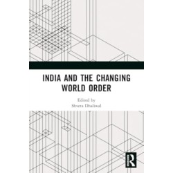 India and the Changing World Order