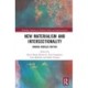 New Materialism and Intersectionality: Making Middles Matter