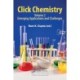 Click Chemistry: Volume 2: Emerging Applications and Challenges