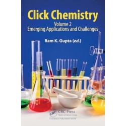 Click Chemistry: Volume 2: Emerging Applications and Challenges