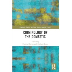 Criminology of the Domestic