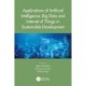 Applications of Artificial Intelligence, Big Data and Internet of Things in Sustainable Development