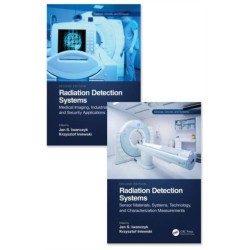 Radiation Detection Systems: Two Volume Set