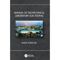 Manual of Geotechnical Laboratory Soil Testing