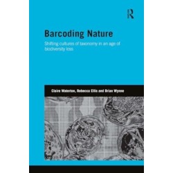 Barcoding Nature: Shifting Cultures of Taxonomy in an Age of Biodiversity Loss