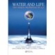 Water and Life: The Unique Properties of H2O