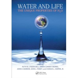 Water and Life: The Unique Properties of H2O