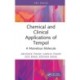 Chemical and Clinical Applications of Tempol: A Marvelous Molecule