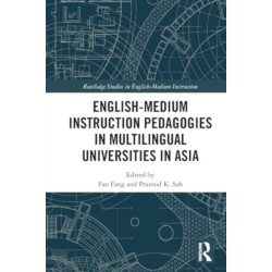 English-Medium Instruction Pedagogies in Multilingual Universities in Asia