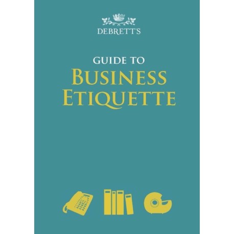 Debrett's Guide to Business Etiquette