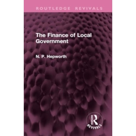 The Finance of Local Government