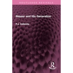 Nasser and His Generation