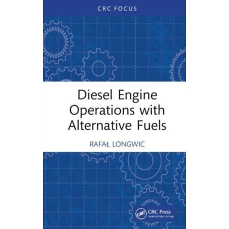 Diesel Engine Operations with Alternative Fuels