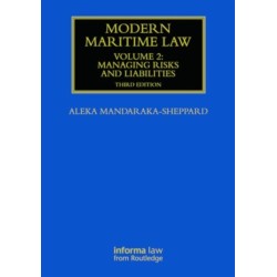 Modern Maritime Law (Volume 2): Managing Risks and Liabilities
