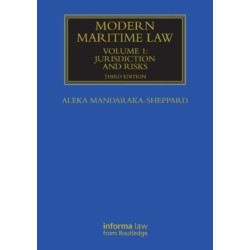 Modern Maritime Law (Volume 1): Jurisdiction and Risks