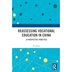 Reassessing Vocational Education in China: A Perspective From PISA