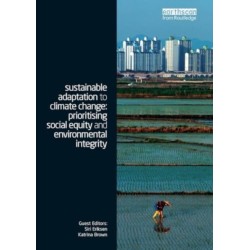 Sustainable Adaptation to Climate Change: Prioritising Social Equity and Environmental Integrity