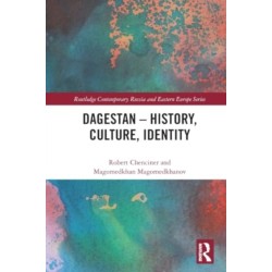 Dagestan - History, Culture, Identity