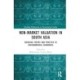 Non-Market Valuation in South Asia: Bridging Theory and Practice in Environmental Economics