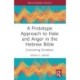 A Prototype Approach to Hate and Anger in the Hebrew Bible