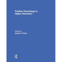 Positive Psychology in Higher Education