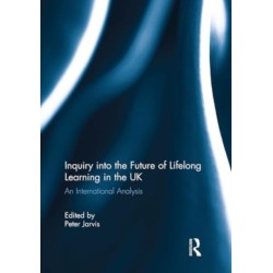 Inquiry into the Future of Lifelong Learning in the UK: An International Analysis