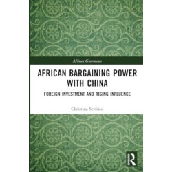 African Bargaining Power with China: Foreign Investment and Rising Influence