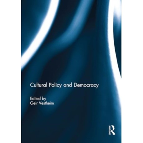 Cultural Policy and Democracy