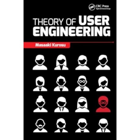 Theory of User Engineering