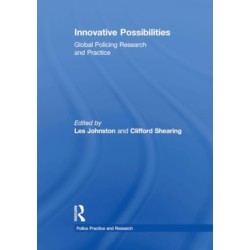 Innovative Possibilities: Global Policing Research and Practice