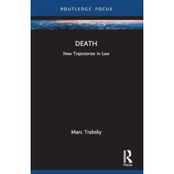 Death: New Trajectories in Law