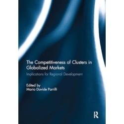 The Competitiveness of Clusters in Globalized Markets: Implications for Regional Development