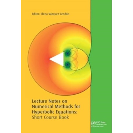 Lecture Notes on Numerical Methods for Hyperbolic Equations