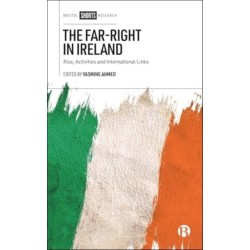 The Far-Right in Ireland: Rise, Activities and International Links