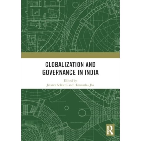 Globalization and Governance in India