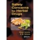 Safety Concerns for Herbal Drugs
