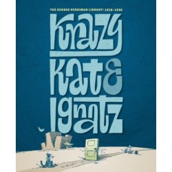 The George Herriman Library: Krazy & Ignatz 1928-1930