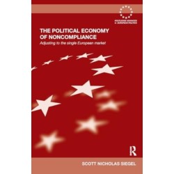 The Political Economy of Noncompliance: Adjusting to the Single European Market