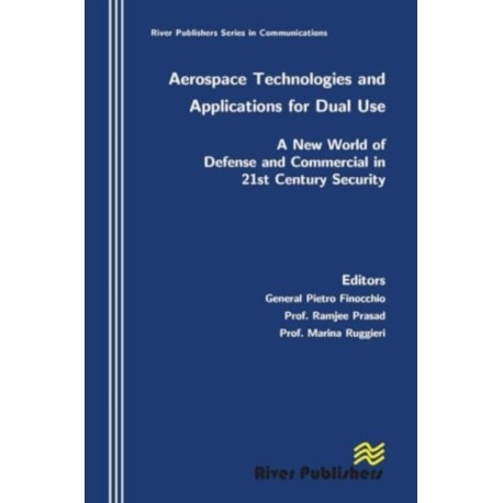 Aerospace Technologies and Applications for Dual Use