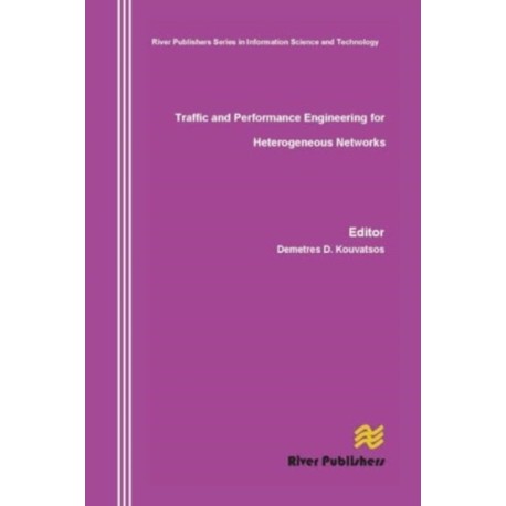 Traffic and Performance Engineering for Heterogeneous Networks
