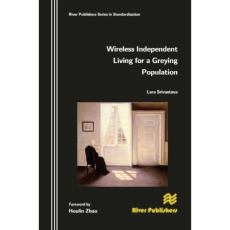 Wireless Independent Living for a Greying Population