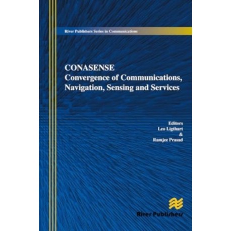 Communications, Navigation, Sensing and Services (CONASENSE)