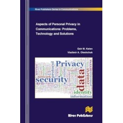 Aspects of Personal Privacy in Communications - Problems, Technology and Solutions
