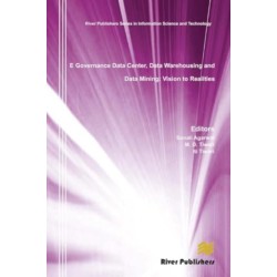 E Governance Data Center, Data Warehousing and Data Mining: Vision to Realities