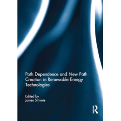 Path Dependence and New Path Creation in Renewable Energy Technologies