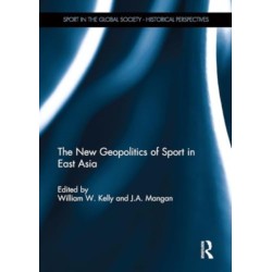 The New Geopolitics of Sport in East Asia