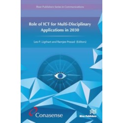 Role of ICT for Multi-Disciplinary Applications in 2030