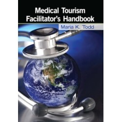 Medical Tourism Facilitator's Handbook