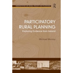 Participatory Rural Planning: Exploring Evidence from Ireland