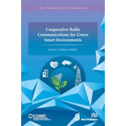 Cooperative Radio Communications for Green Smart Environments